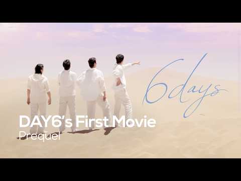 DAY6의 첫 영화 ‘6DAYS’ 프리퀄 최초공개🎬 올 여름 극장에서 만나요!