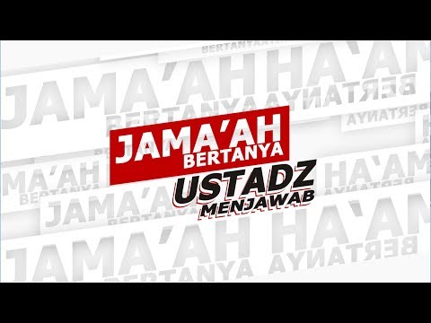 🔴 [LIVE] Jama'ah Bertanya Ustadz Menjawab - Ustadz Maududi Abdullah, Lc