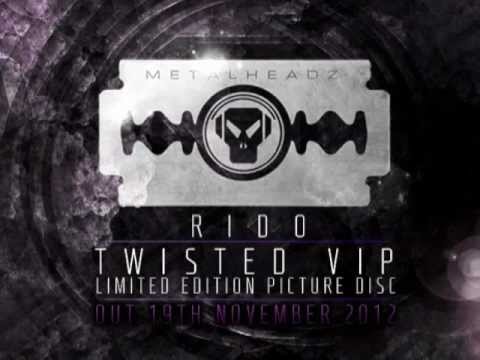 Rido - Twisted VIP