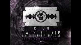 Rido - Twisted VIP