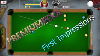 Premium Pool First Impressions