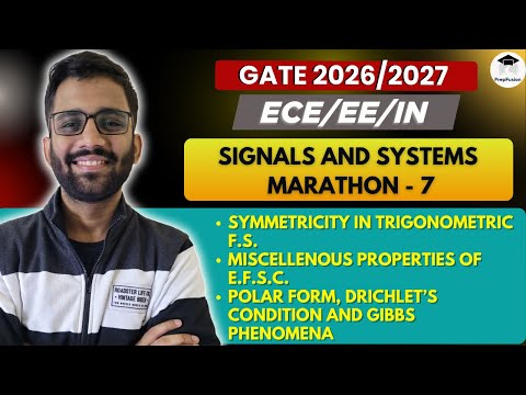 Signals & Systems || Marathon - 7 || Fourier Series - 2 || Himanshu Agarwal || PrepFusion