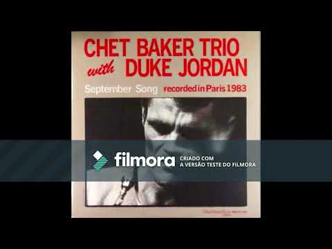 Chet Baker Trio with Duke Jordan - September Song 1