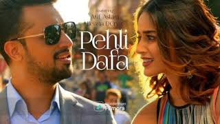 Atif Aslam l Pahli Dafa Song l Ileana D&#39;Cruz l latest Hindi Song