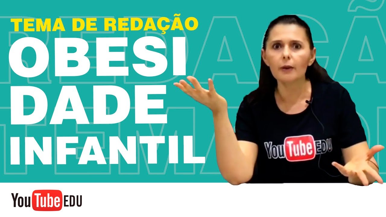 Tema de Redação: O aumento dos casos de crianças obesas no Brasil