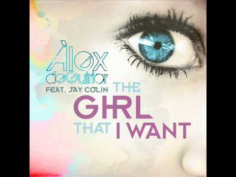 Alex de Guirior feat. Jay Colin - The Girl That I Want (Extended Version)