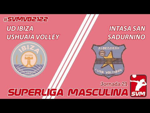 SVM2022 Jornada 21. UD Ibiza Ushuaïa Volley - Intasa San Sadurniño