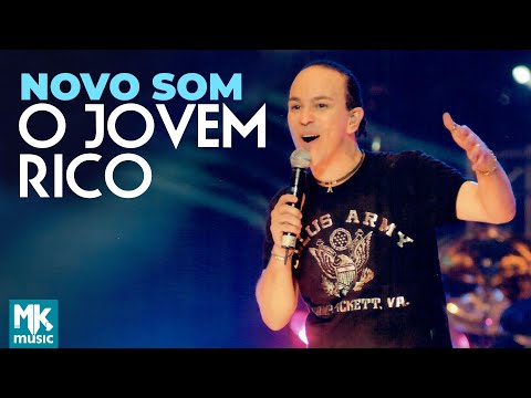 O Jovem Rico - Novo Som
