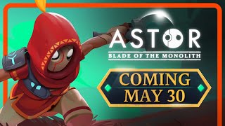 Astor: Blade of the Monolith -  Official Release Date Trailer