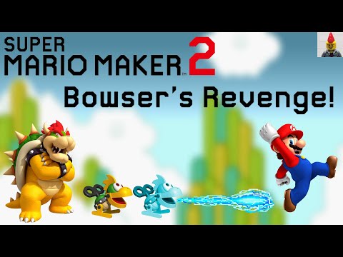 Super Mario Maker 2 Level Showcase! - Prologue: Bowser's Revenge! (Reus)