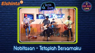 Download lagu Nobitasan - Tetaplah Bersamaku // Teras Sore mp3 Download lagu Nobitasan - Tetaplah Bersamaku // Teras Sore mp3