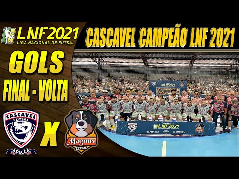 CASCAVEL CAMPEÃO! Gols Cascavel X Magnus | FINAL | Jogo de Volta | LNF 2021 (19/12/2021)