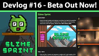 Open Beta Live Now - Devlog #16