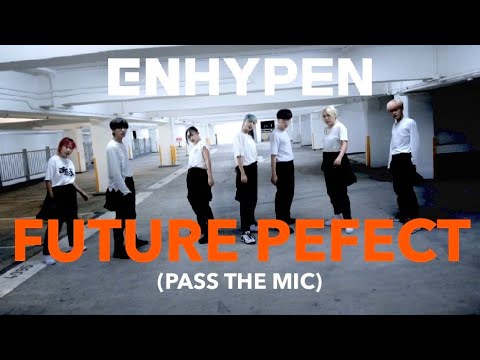 ENHYPEN(엔하이픈) - FUTURE PERFECT(PASS THE MIC) DANCE COVER | YES OFFICIAL