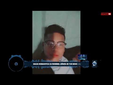 SALSA ROMANTICA EN MI SOLEDAD  DJ ROMMEL AÑAPA IN THE MIXX