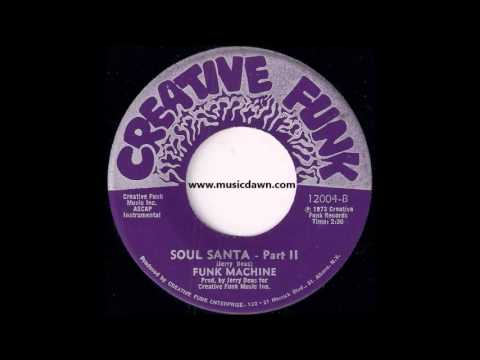 Funk Machine - Soul Santa Part II [Creative Funk] '1973 Christmas Deep Funk 45
