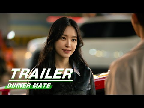 Trailer: Na-eun said "Be my boyfriend", will Song Seung Heon say Yes? | Dinner Mate| | iQIYI thumbnail