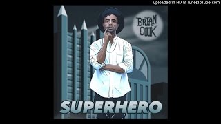 Brian Cook Ft. RL - Superhero (Remix)