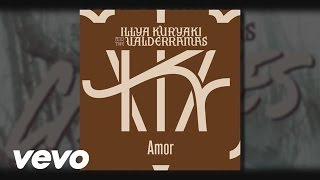 Illya Kuryaki & The Valderramas - Amor (Pseudo Video)