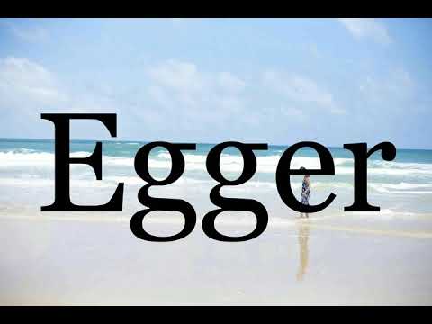How To Pronounce Egger🌈🌈🌈🌈🌈🌈Pronunciation Of Egger
