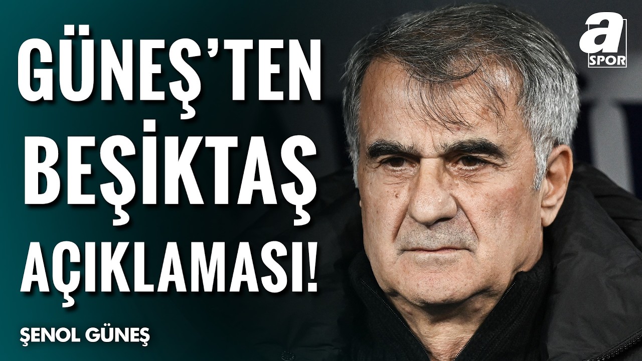 Şenol Güneş'ten Beşiktaş Açıklaması! İşte O Sözler!