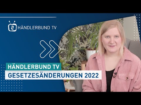 Diese Gesetzesänderungen kommen 2022 auf Händler zu (HB TV – 35)