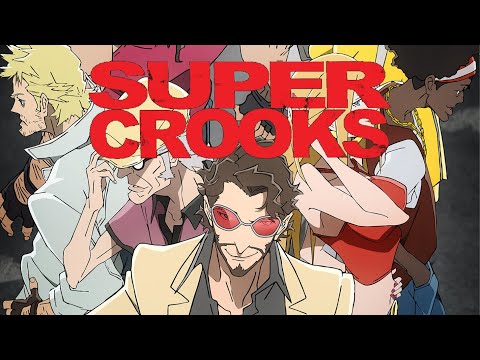 (HQ) Super Crooks - KASEY