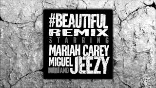 Mariah Carey - #Beautiful Remix ft. Miguel &amp; Jeezy