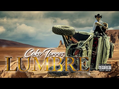 LUMBRE - COKO TORRES (VIDEO OFICIAL)