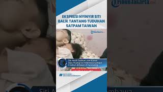 Download lagu Nyinyiran Siti TKI Balas Sindiran Satpam Taiwan Teman Ayah Sha Wang, Tegas Tantang Bongkar Rekening mp3
