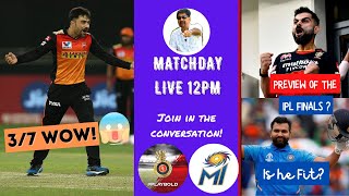 Preview of IPL finals? | Match 48 IPL 2020 RCB vs MI | SRH vs DC | Matchday Live with Cheeka