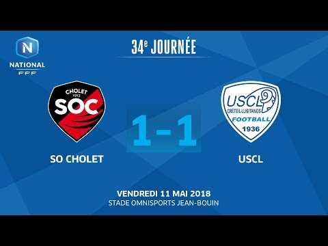 J34 : SO Cholet - USCL (1-1), le replay I National FFF 2018