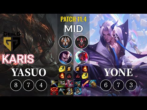 GEN Karis Yasuo vs Yone Mid - KR Patch 11.4