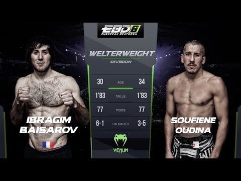 EBD6 - Ibragim Baisarov vs Soufiene Oudina