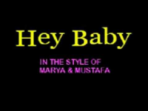 Hey Baby By Marya Feat Colonel with Lyrics Cloudnine Sing Along Video