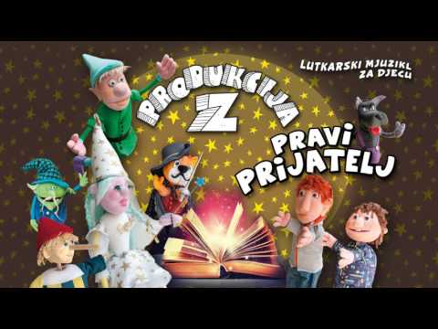 Produkcija Z - PRAVI PRIJATELJ - uvodni song