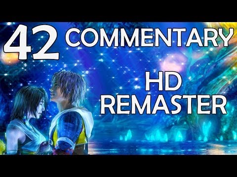 Final Fantasy X HD Remaster - 100% Commentary Walkthrough - Part 42 - Macalania Cloister