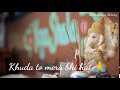Khuda Whatsapp Status Lord Ganesha Status New Shayari Attitude Status Bhagwan Ka Status God