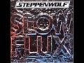 Steppenwolf - Justice Don't Be Slow 