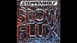 Steppenwolf - Justice Don&#39;t Be Slow