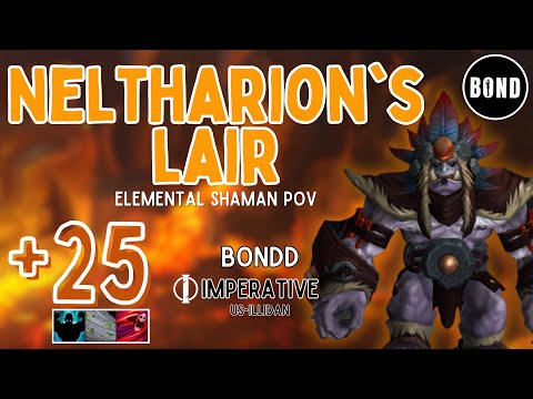Neltharion's Lair +25 - Fortified/Storming/Bursting - Elemental Shaman POV
