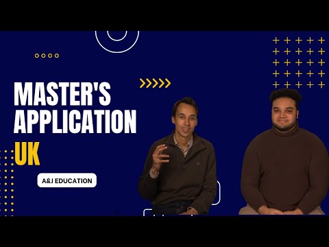 How to apply for a Master's DEGREE in the UK | A&J Education