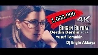 Birsen Boyraz 2018 I Derdin Derdin (Remix / 2. Versiyon) HD