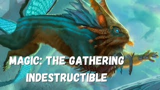How Indestructible Works in Magic: the Gathering (MTG)