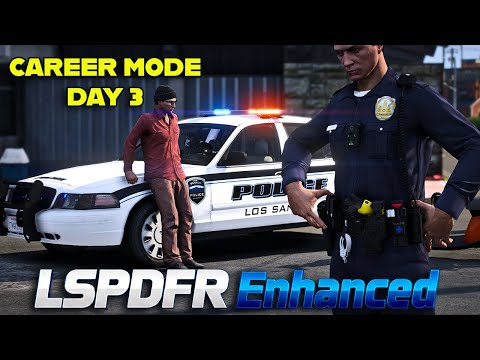 I Modified My Rank File! - Day 3 LSPDFR ENHANCED Police Career Mode