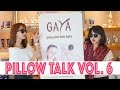 PILLOW TALK VOL 6 GAYA SPA