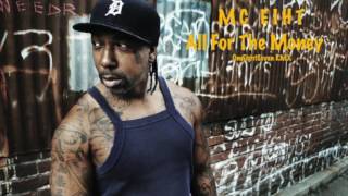 MC EIHT - ALL FOR THE MONEY  (OneEightSeven RMX)