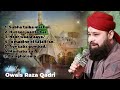 Naat Shareef Naat Hours Al Haj Owais Raza Qadri