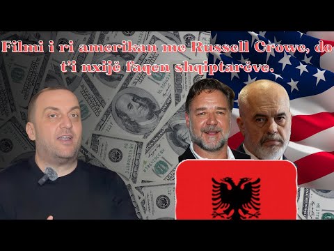 Olti Curri| Amerika po bën gati filmin me Russell Crowe, që do i nxijë faqen shqiptarëve.