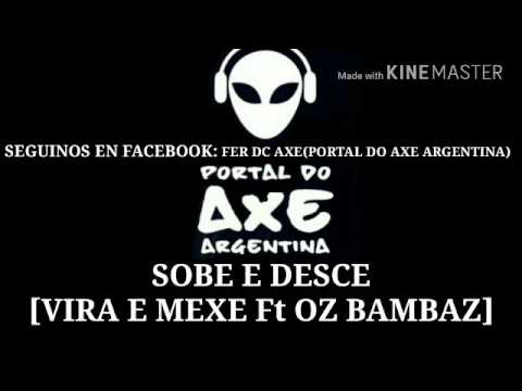 SOBE E DESCE-VIRA E MEXE Ft. OZ BAMBAZ(RETRO)